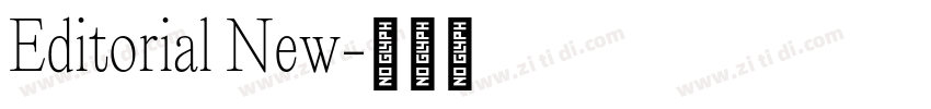 Editorial New字体转换 Editorial New字体转换